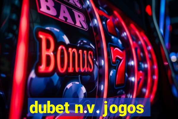 dubet n.v. jogos